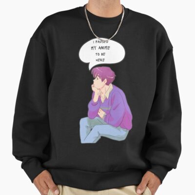 I Paused My Anime For Lookism Sweatshirt