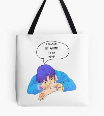 I Paused My Anime Funny Otaku Tote Bag