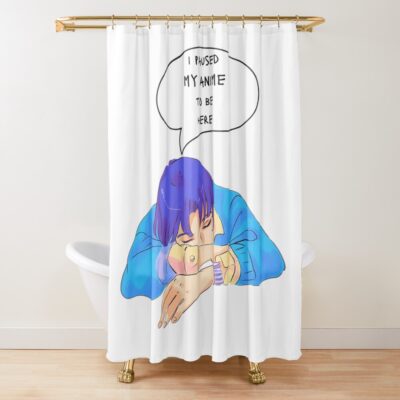 I Paused My Anime Funny Otaku Shower Curtain